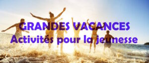 Lire la suite à propos de l’article CCNS : Activités pour la jeunesse pour les Grandes Vacances